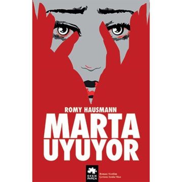 Marta Uyuyor - Romy Hausmann