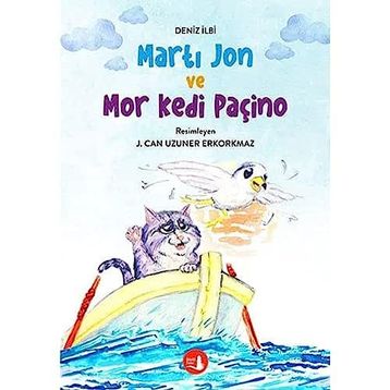 Martı Jon ve Mor Kedi Paçino - Deniz İlbi
