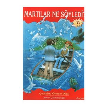 MARTILAR NE SÖYLEDİ? - ADNAN ÇAKMAKÇIOĞLU