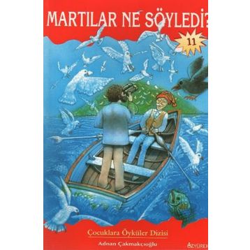 MARTILAR NE SÖYLEDİ? - ADNAN ÇAKMAKÇIOĞLU