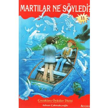 MARTILAR NE SÖYLEDİ? - ADNAN ÇAKMAKÇIOĞLU