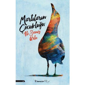 Martıların Çocukluğu - Ali Deniz Uslu