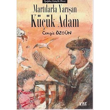MARTILARLA YARIŞAN KÜÇÜK ADAM - CENGIZ ÖZGÜN