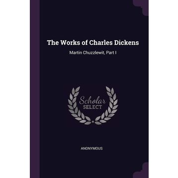 Martin Chuzzlewit - Charles Dickens