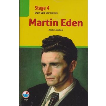 Martin Eden - Stage 4 - Jack London