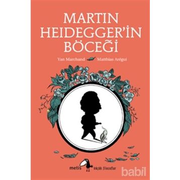 MARTIN HEIDEGGERIN BÖCEĞİ - YAN MARCHAND