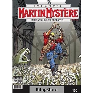 Martin Mystere sayı 160 İmkansızlıklar Dedektifi - Yeraltı Sakinleri - Paolo Morales