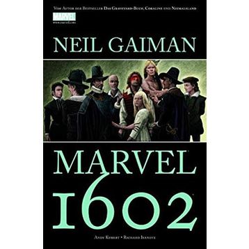 Marvel 1602 - Neil Gaiman