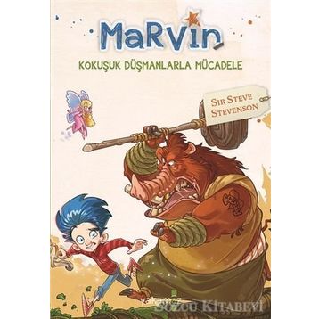 Marvin - Kokuşuk Düşmanlarla Mücadele - Sir Steve Stevenson
