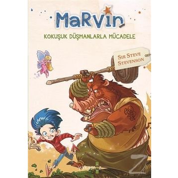 Marvin - Kokuşuk Düşmanlarla Mücadele - Sir Steve Stevenson