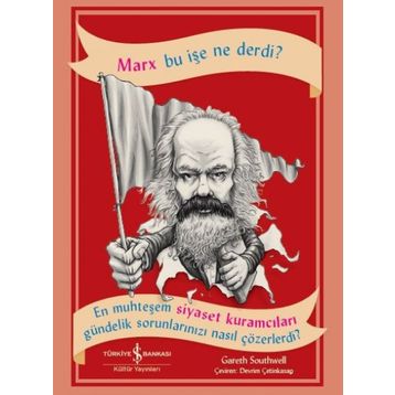 Marx Bu Işe Ne Derdi? - Gareth Southwell