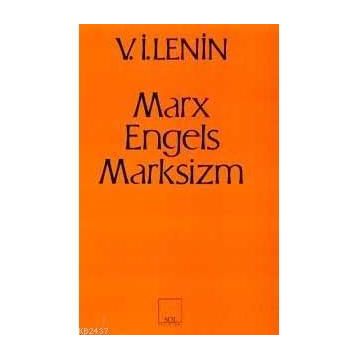 MARX-ENGELS-MARKSIZM - VLADIMIR İLYİÇ LENIN