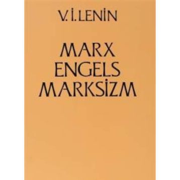 MARX-ENGELS-MARKSIZM - VLADIMIR İLYİÇ LENIN