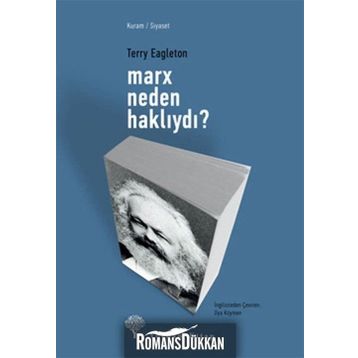 MARX NEDEN HAKLIYDI? - TERRY EAGLETON