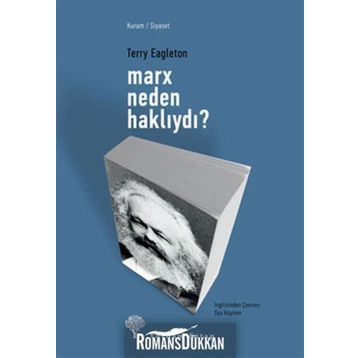 MARX NEDEN HAKLIYDI? - TERRY EAGLETON