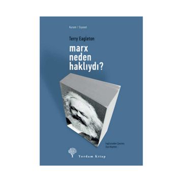 MARX NEDEN HAKLIYDI? - TERRY EAGLETON