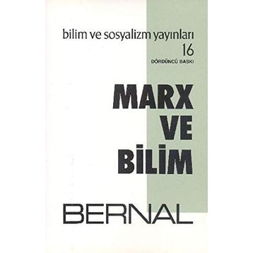 Marx ve Bilim - J. D. Bernal