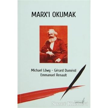MARX'I OKUMAK - EMMANUEL RENAULT;GERARD DUMENIL;MICHAEL LÖWY