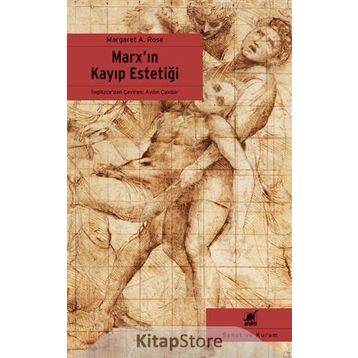 Marx’ın Kayıp Estetiği - Margaret A. Rose