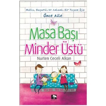 MASA BAŞI MINDER ÜSTÜ - NURTEN CECELI ALKAN