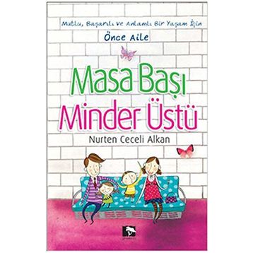 MASA BAŞI MINDER ÜSTÜ - NURTEN CECELI ALKAN
