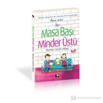 MASA BAŞI MINDER ÜSTÜ - NURTEN CECELI ALKAN