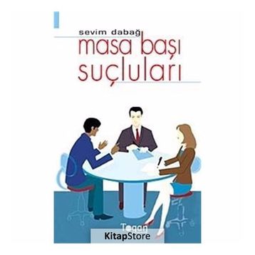 MASA BAŞI SUÇLULARI - SEVIM DABAĞ