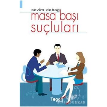 MASA BAŞI SUÇLULARI - SEVIM DABAĞ