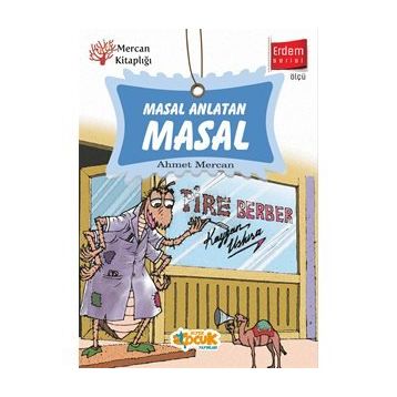Masal Anlatan Masal - Ahmet Mercan