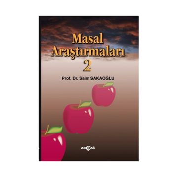 Masal Araştırmaları 2 - Prof. Dr. Saim Sakaoğlu