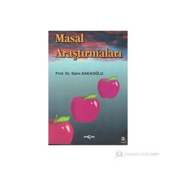 MASAL ARAŞTIRMALARI - SAIM SAKAOĞLU