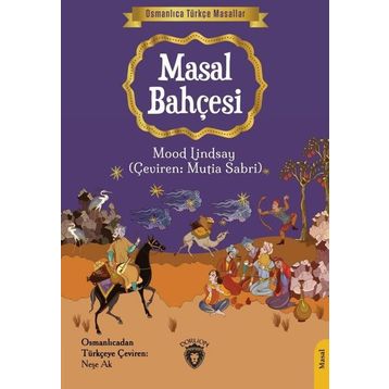 Masal Bahçesi - Osmanlıca Türkçe Masallar Dorlion Yayınevi