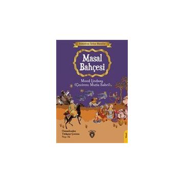 Masal Bahçesi - Osmanlıca Türkçe Masallar Dorlion Yayınevi