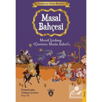Masal Bahçesi - Osmanlıca Türkçe Masallar Dorlion Yayınevi