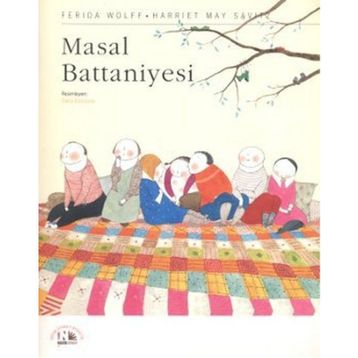 MASAL BATTANIYESI - FERIDA WOLFF;HARRIET MAY SAVITZ