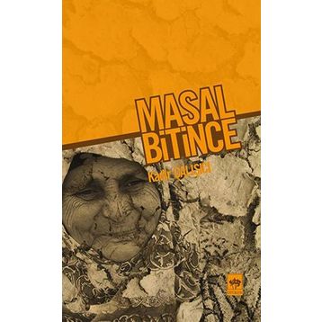 MASAL BITINCE - KADIR ÇALIŞÇI