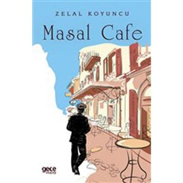Masal Cafe - Zelal Koyuncu