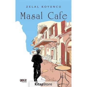 Masal Cafe - Zelal Koyuncu
