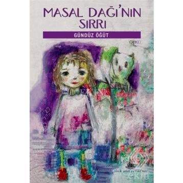 Masal Dağı’nın Sırrı - Gündüz Öğüt