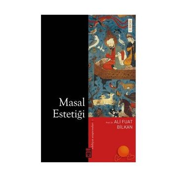 MASAL ESTETİĞİ - ALI FUAT BILKAN