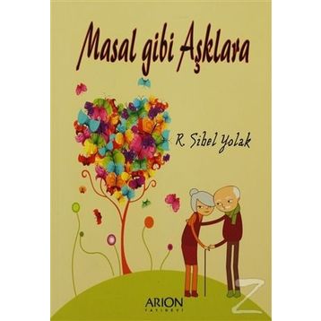 MASAL GIBI AŞKLARA - RENETA SIBEL YOLAK