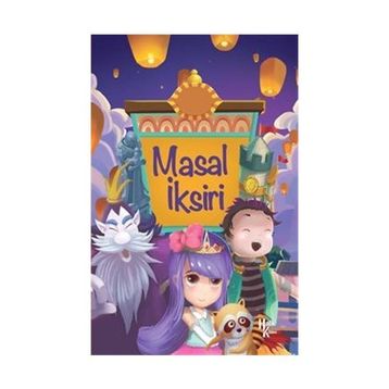 Masal İksiri - Ahmet Savaş Özpınar