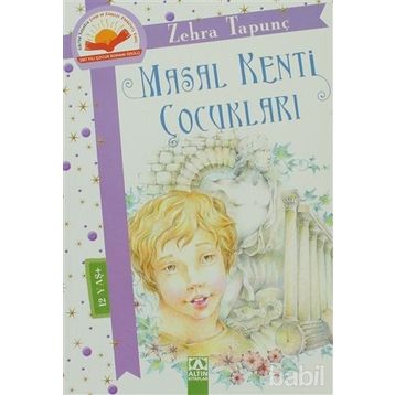 Masal Kenti Çocukları - Zehra Tapunç