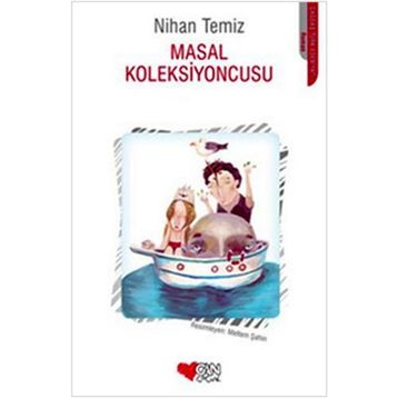 Masal Koleksiyoncusu - Nihan Temiz