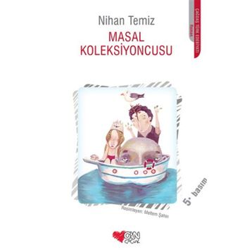 Masal Koleksiyoncusu - Nihan Temiz