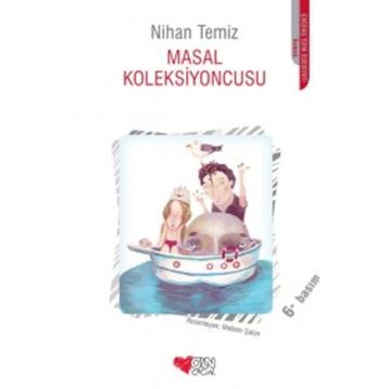 Masal Koleksiyoncusu - Nihan Temiz
