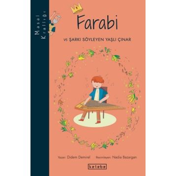 Masal Krallığı-Farabi Ketebe Çocuk