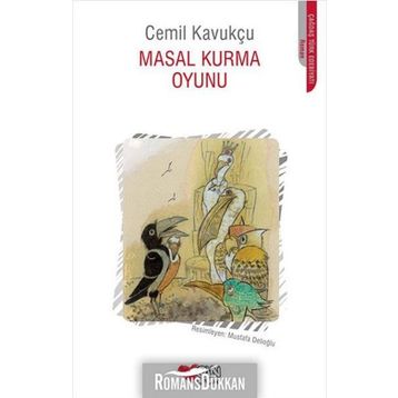 Masal Kurma Oyunu - Cemil Kavukçu