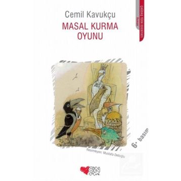 Masal Kurma Oyunu - Cemil Kavukçu
