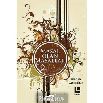 Masal Olan Masallar - Nurcan Azizoğlu